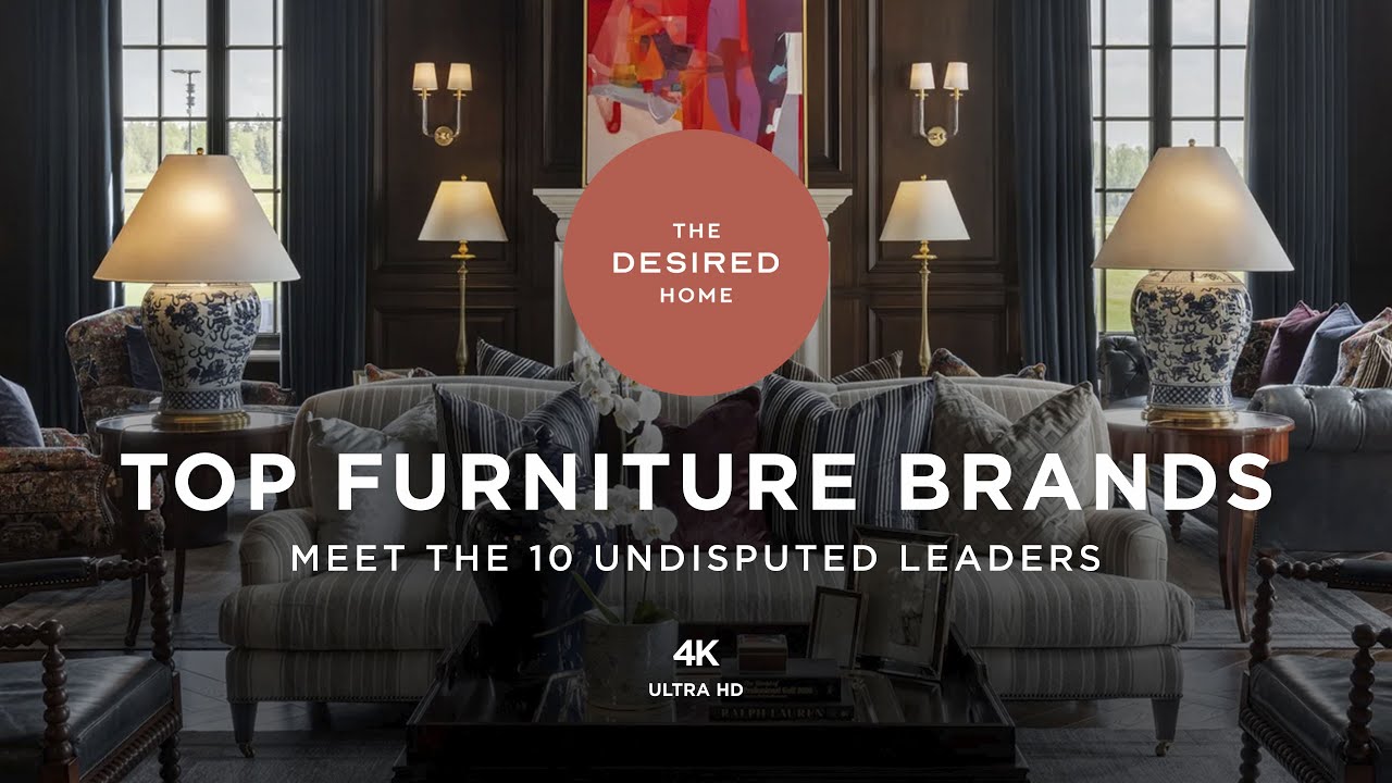 Top 10 | Luxury Furniture Brands