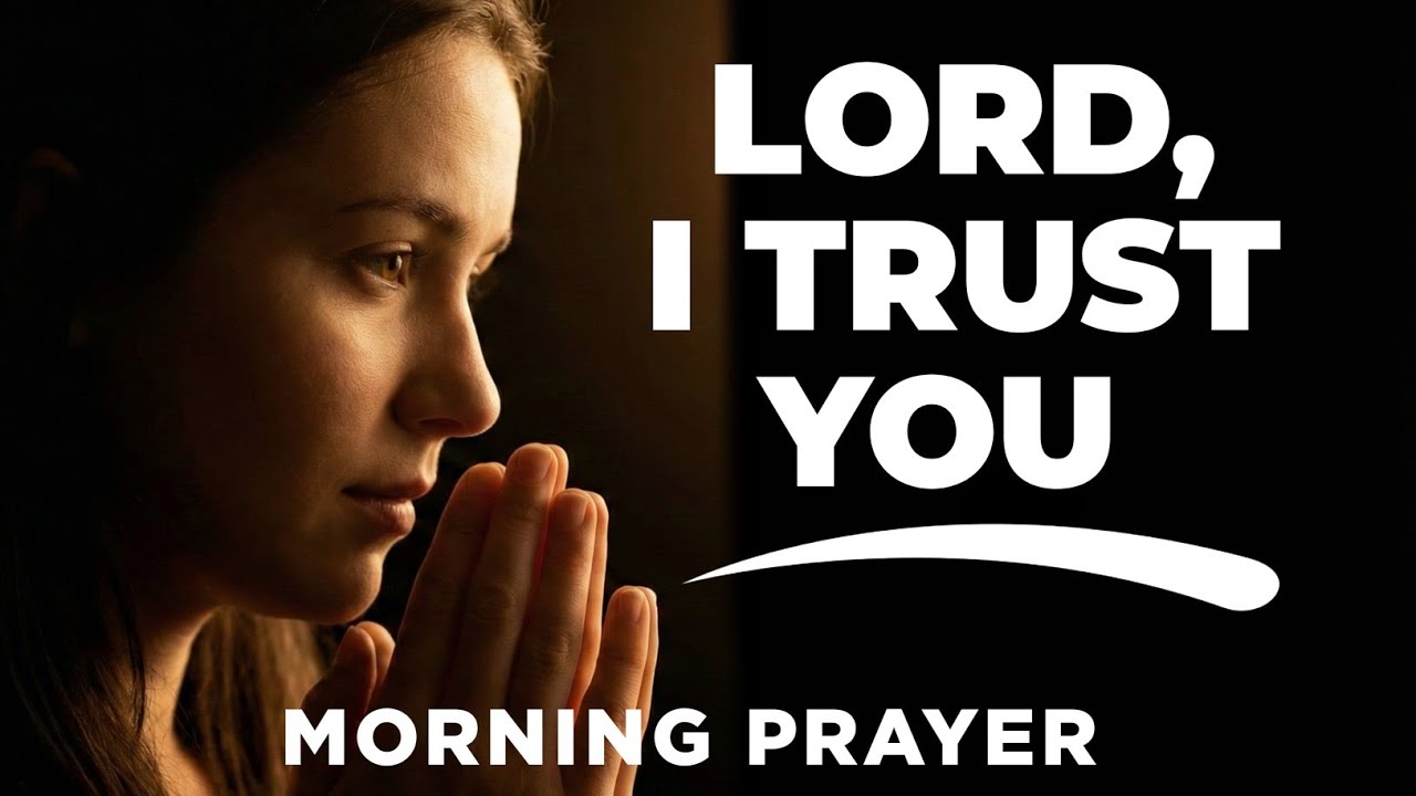 Thank You Lord, I Trust You Will Work It Out | Powerful Morning Prayer