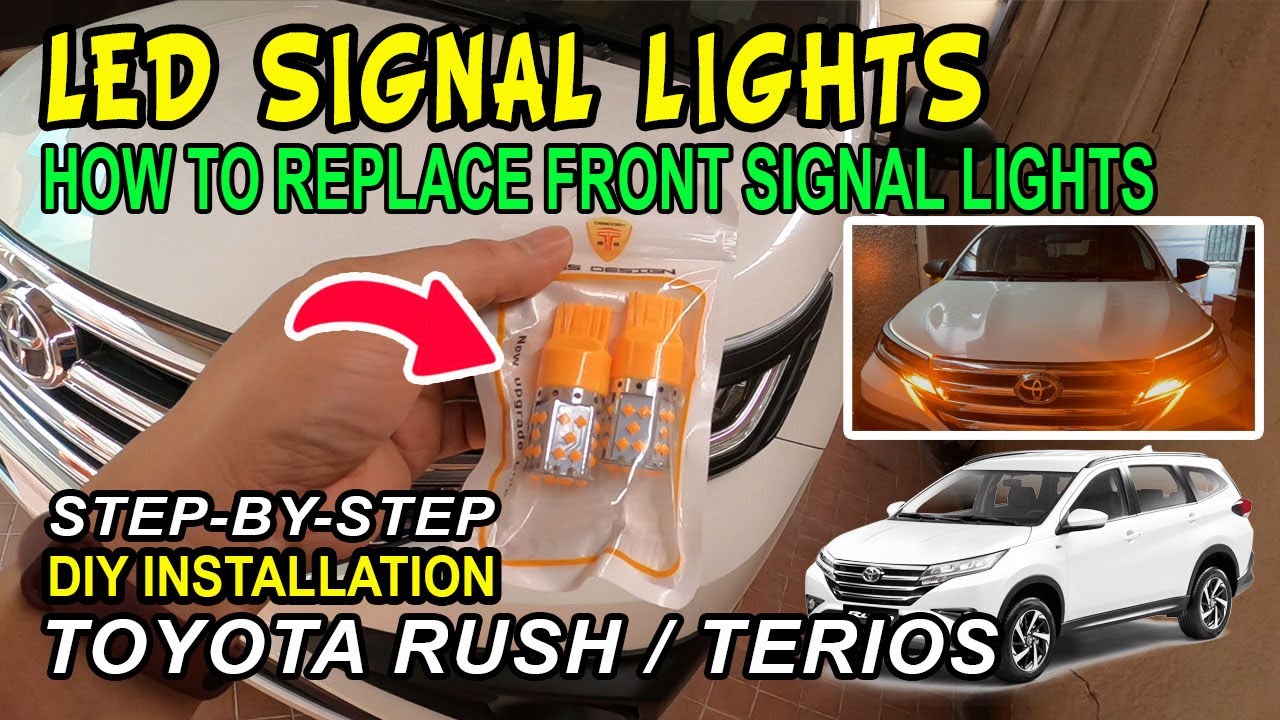 How to Replace Front Signal Light | LED | Toyota Rush Daihatsu Terios