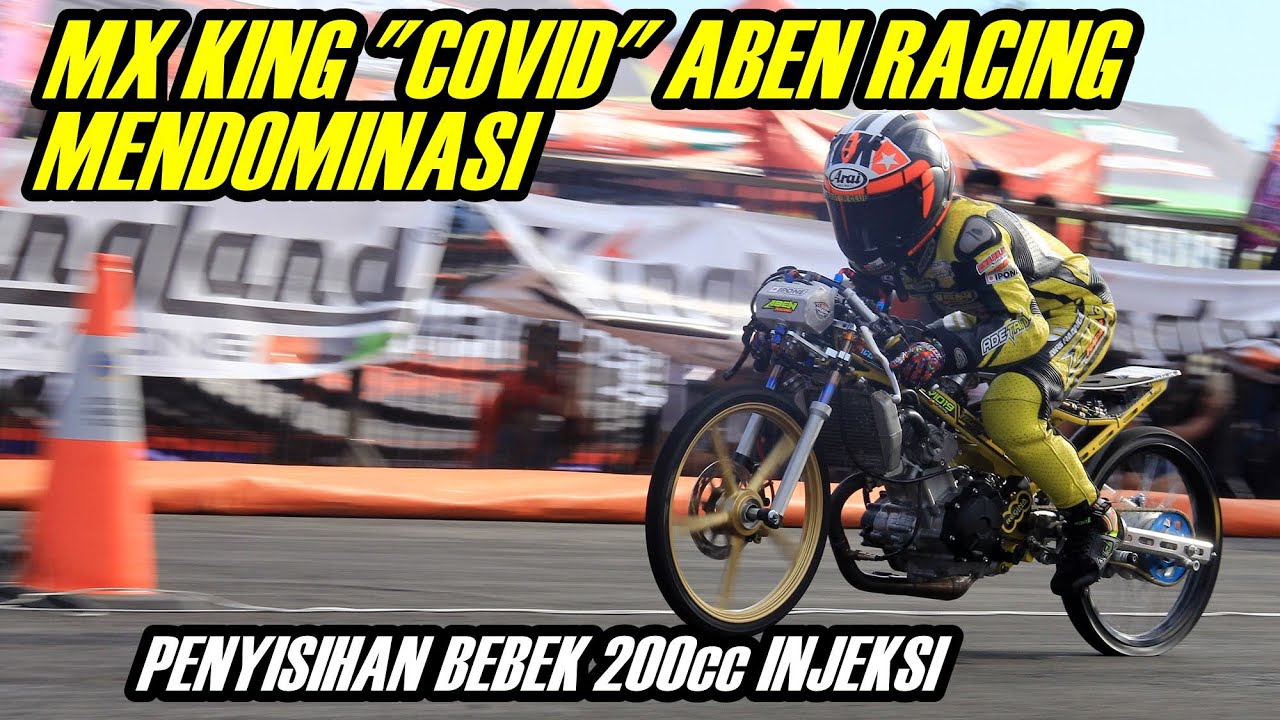 MX KING ABEN RACING DOMINAN, TIMENYA 6.9 DETIK || PENYISIHAN BEBEK 4 TAK 200cc INJEKSI