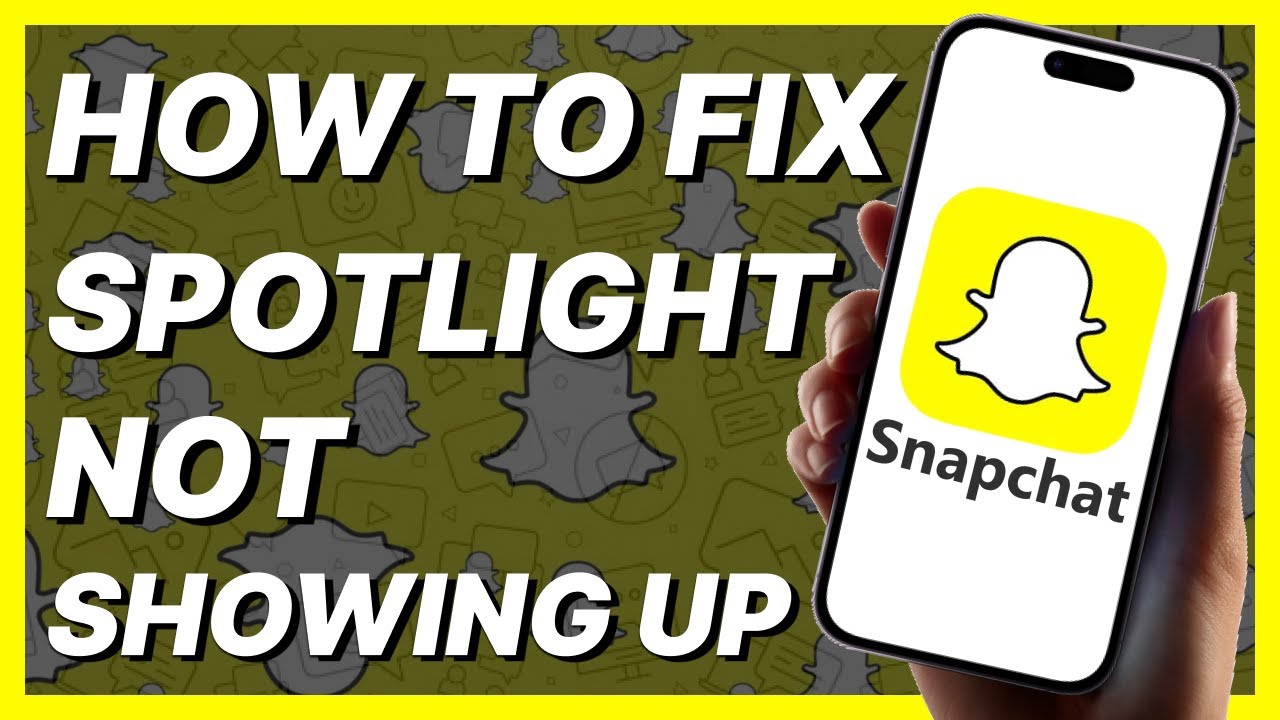 How To Fix Snapchat Spotlight Not Showing Up (2024)