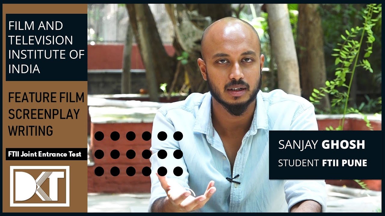 Film & Television Institute of India, Pune | Career & Admission in Feature Film Screenplay Writing