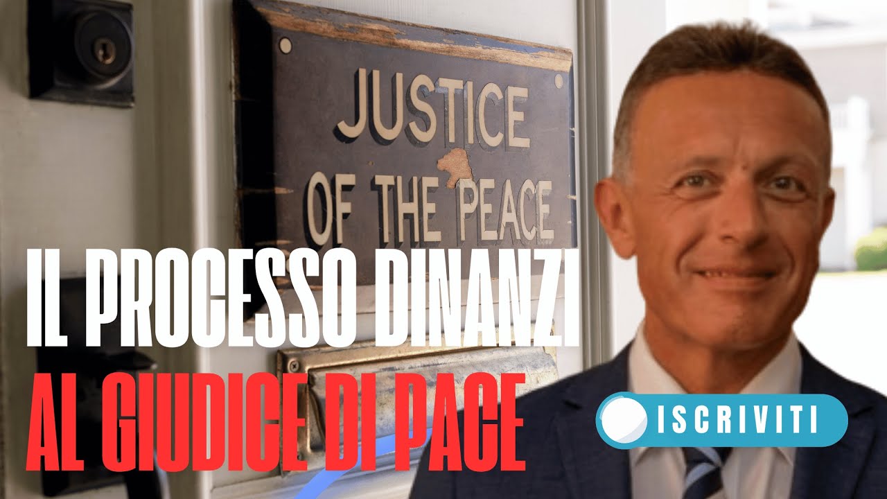 Il processo civile dinanzi al Giudice di Pace dopo la riforma Cartabia