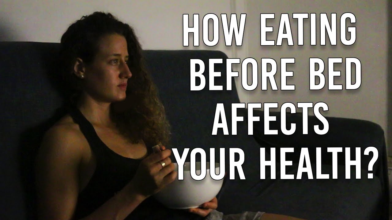 What Happens When We Eat Before Bed? - How it Affects Your Health