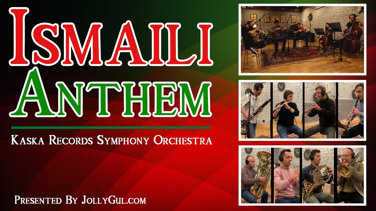 Ismaili Anthem - Kaska Records Symphony Orchestra