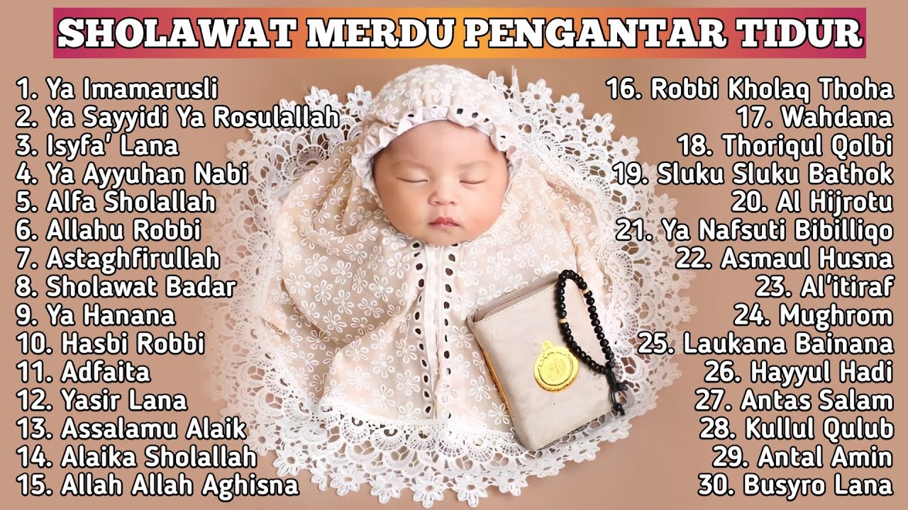 SHOLAWAT PENGANTAR TIDUR BAYI - SHOLAWAT MERDU TERBARU 2024 -  SHOLAWAT AGAR BAYI CEPAT TIDUR PULAS
