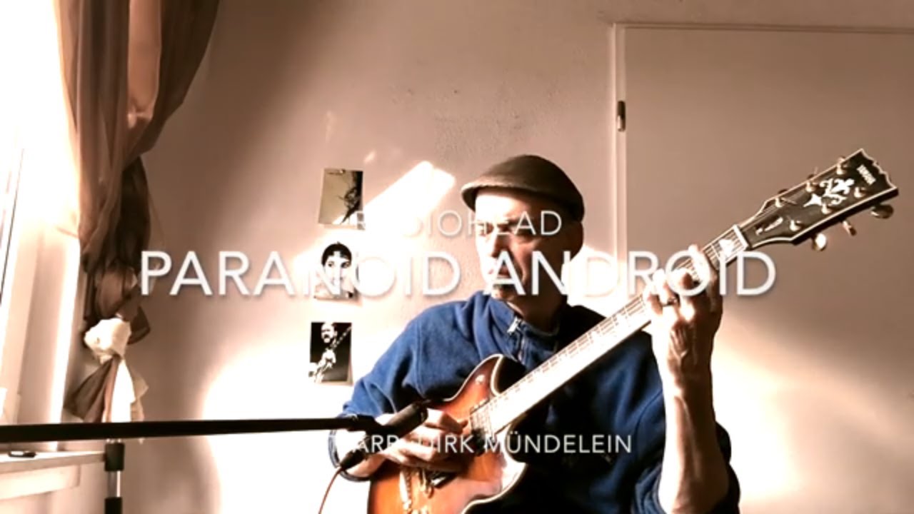 Paranoid android/Radiohead - Guitar  solo version