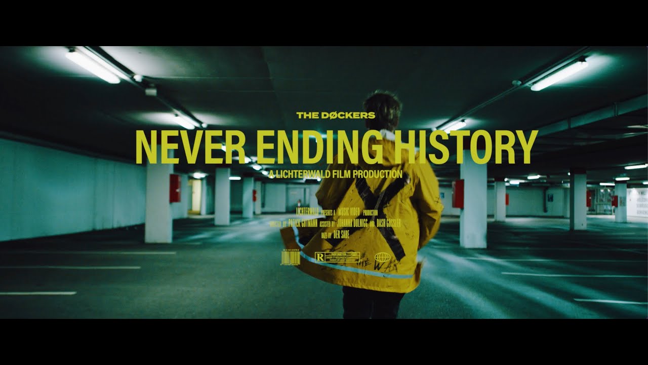 The DØCKERS - Never Ending History [OFFICIAL VIDEO]