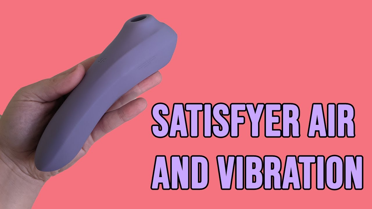 Toy Review - Satisfyer Dual Pleasure Air Pulse Vibrator with Long-Distance App Control