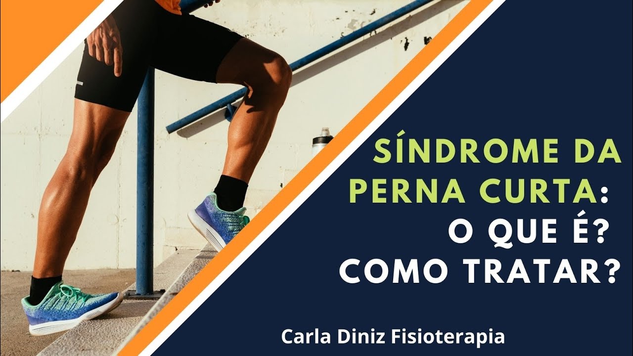 Síndrome da perna curta: o que é? como tratar?