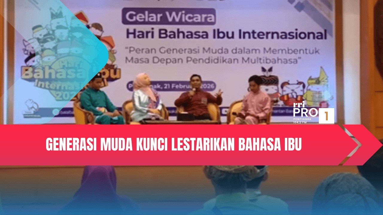 Generasi Muda Kunci Lestarikan Bahasa Ibu