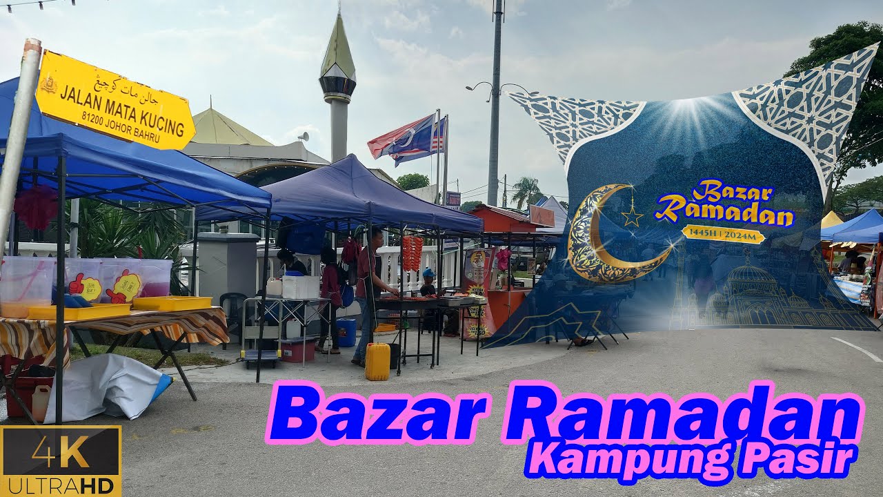 Kampung Pasir, Bazar Ramadan Johor Bahru [Episode 2]