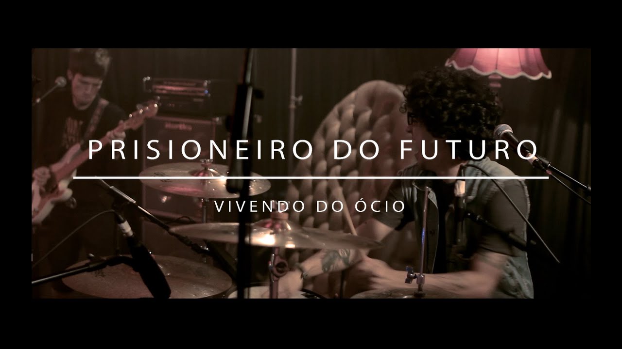 Vivendo do Ócio (on AudioArena Originals) - Prisioneiro do Futuro