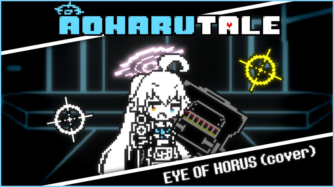 [AOHARUTALE] EYE OF HORUS (Cover) Animation Soundtrack