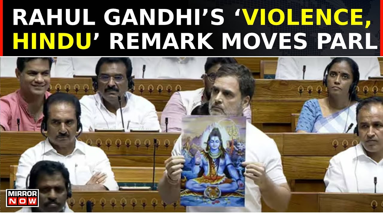 Parliament Session: Rahul Gandhi's 'Hinduism' Attack On BJP Moves Sansad; 'BJP Is Not True Hindu...'