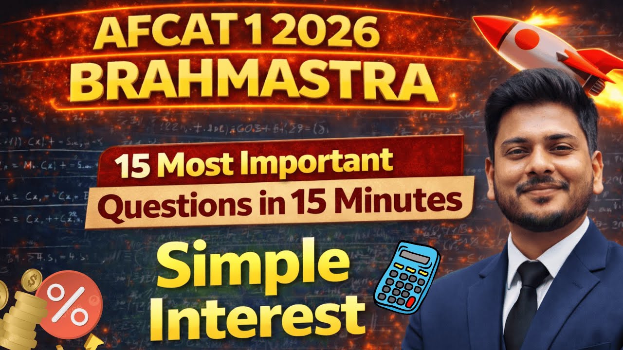 Simple Interest Brahmastra for AFCAT 1 2026 | Defence Mania