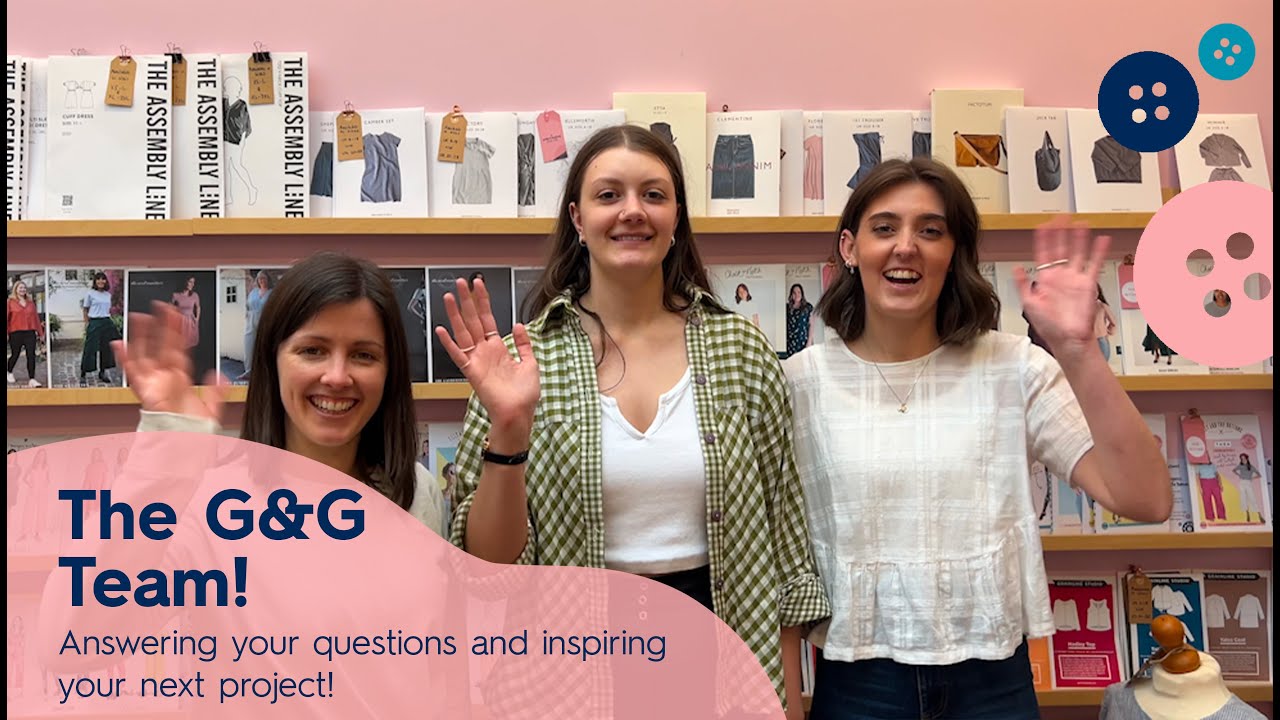 Dressmaking with Team G&G!