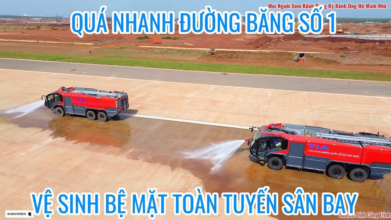 QUÁ NHANH ĐƯỜNG BĂNG SỐ 1 VỆ SINH TOÀN BỀ MẶT BẰNG XE CHUYÊN DỤNG SẴN SÀNG CHO BAY KỸ THUẬT SÂN BAY