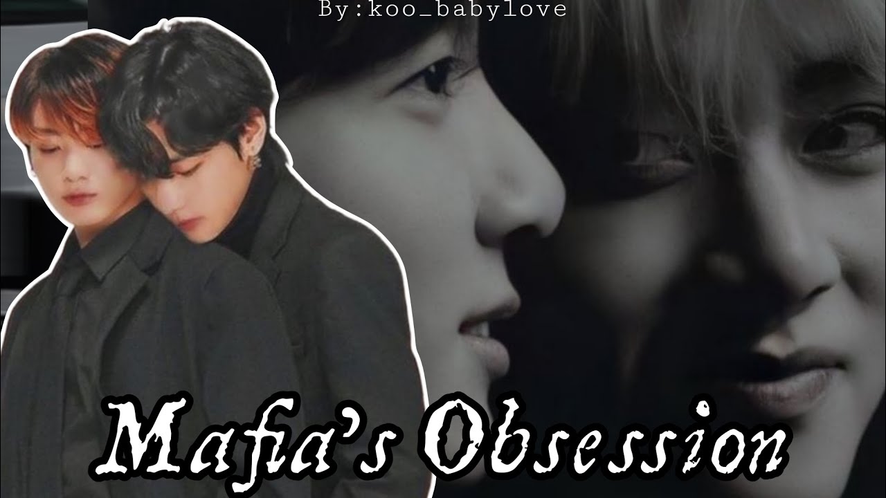 {{Oneshot}} Mafia's Obsession|Taekook/Vkook|toptae|#taekook#taekookff#bts#vkook#taekookfftoptae#army