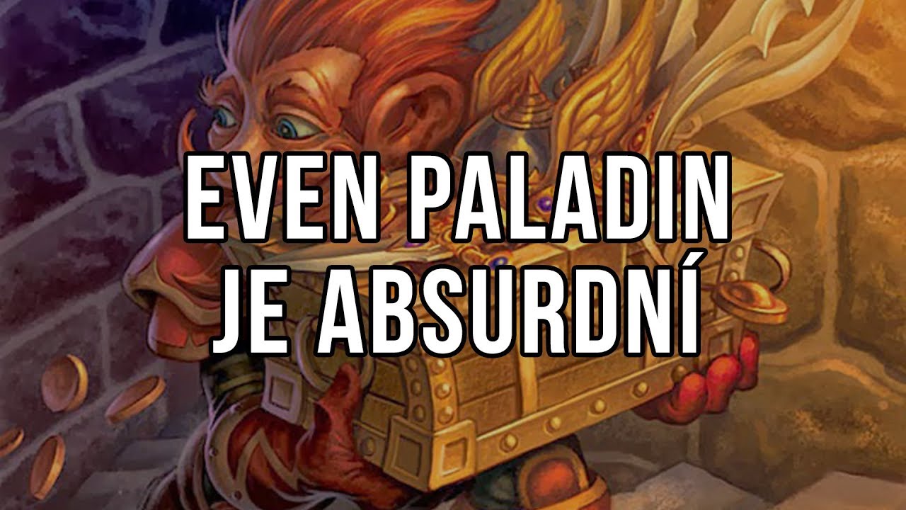 Even Paladin je absurdní