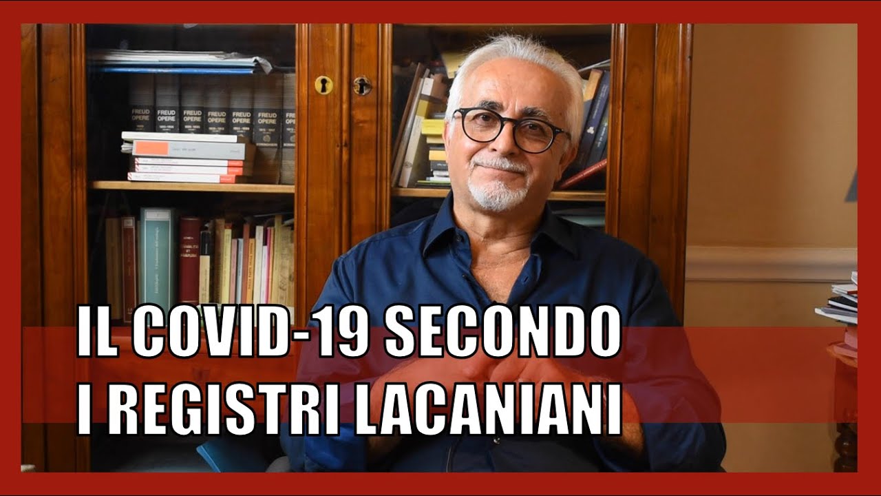 Il COVID-19 secondo i tre registri lacaniani