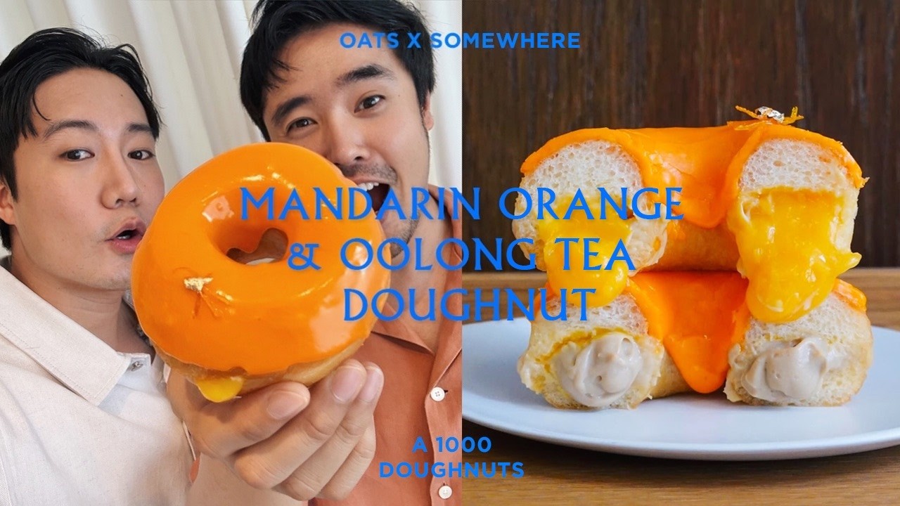 A 1000 DOUGHNUTS BY OATS | Ep.3 Mandarin Orange & Oolong Tea Doughnut