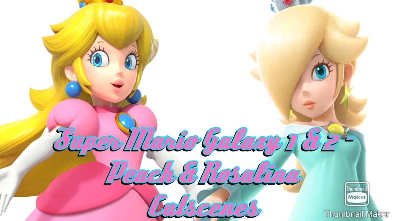 Super Mario Galaxy 1 & 2 - Peach and Rosalina Scenes