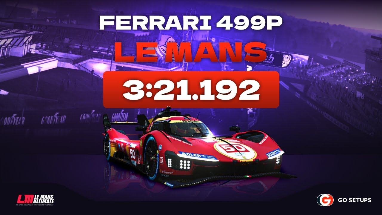 Le Mans Ultimate | Ferrari 499P - Le Mans | V1.0.1 Hotlap