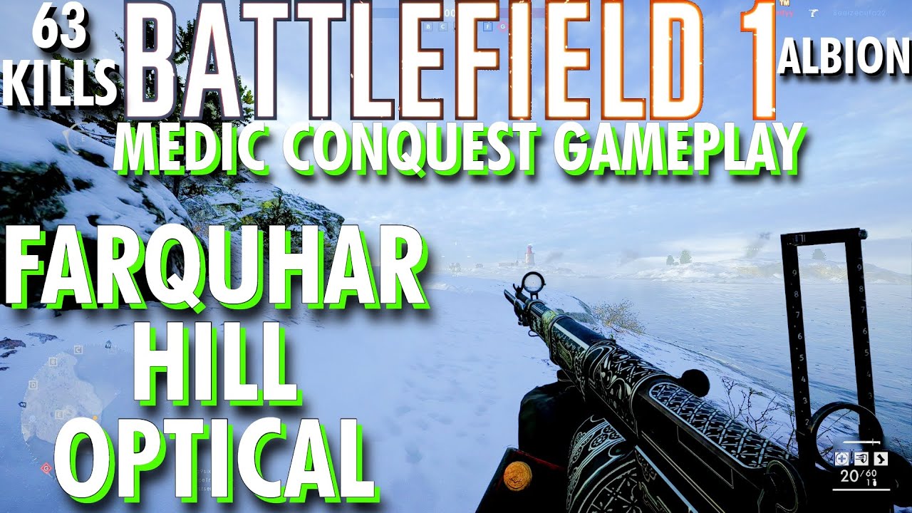 This Map Is Beautiful... Farquhar Hill Optical Gameplay - Battlefield 1 Conquest No Commentary