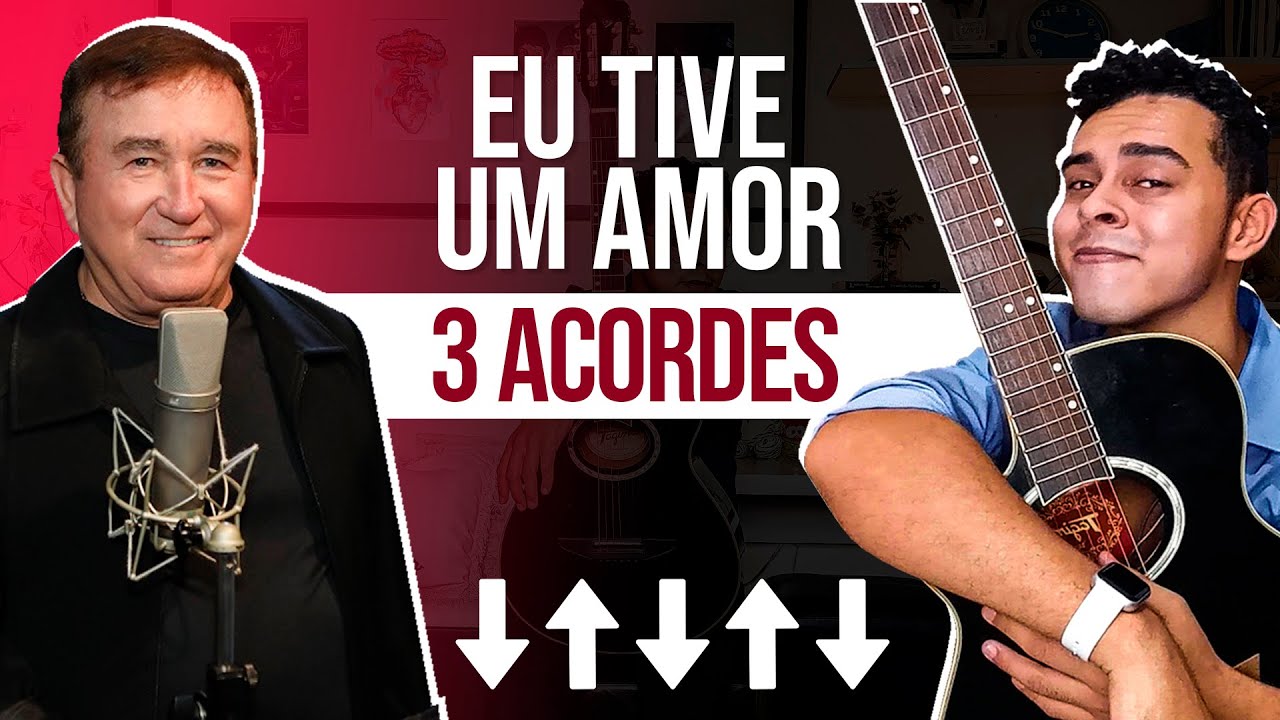 Como Tocar Meu Ex-Amor no Violão Com Apenas 3 Acordes (Passo a Passo)