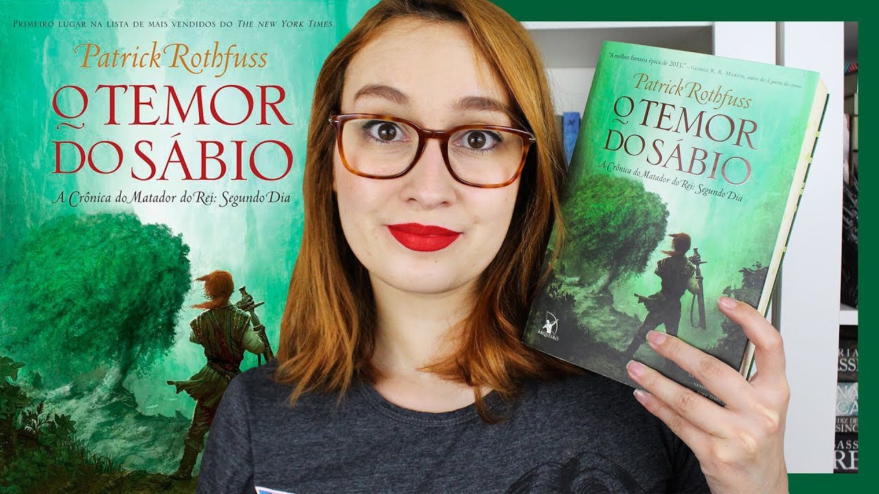 O Temor do Sábio (Patrick Rothfuss) | Resenhando Sonhos