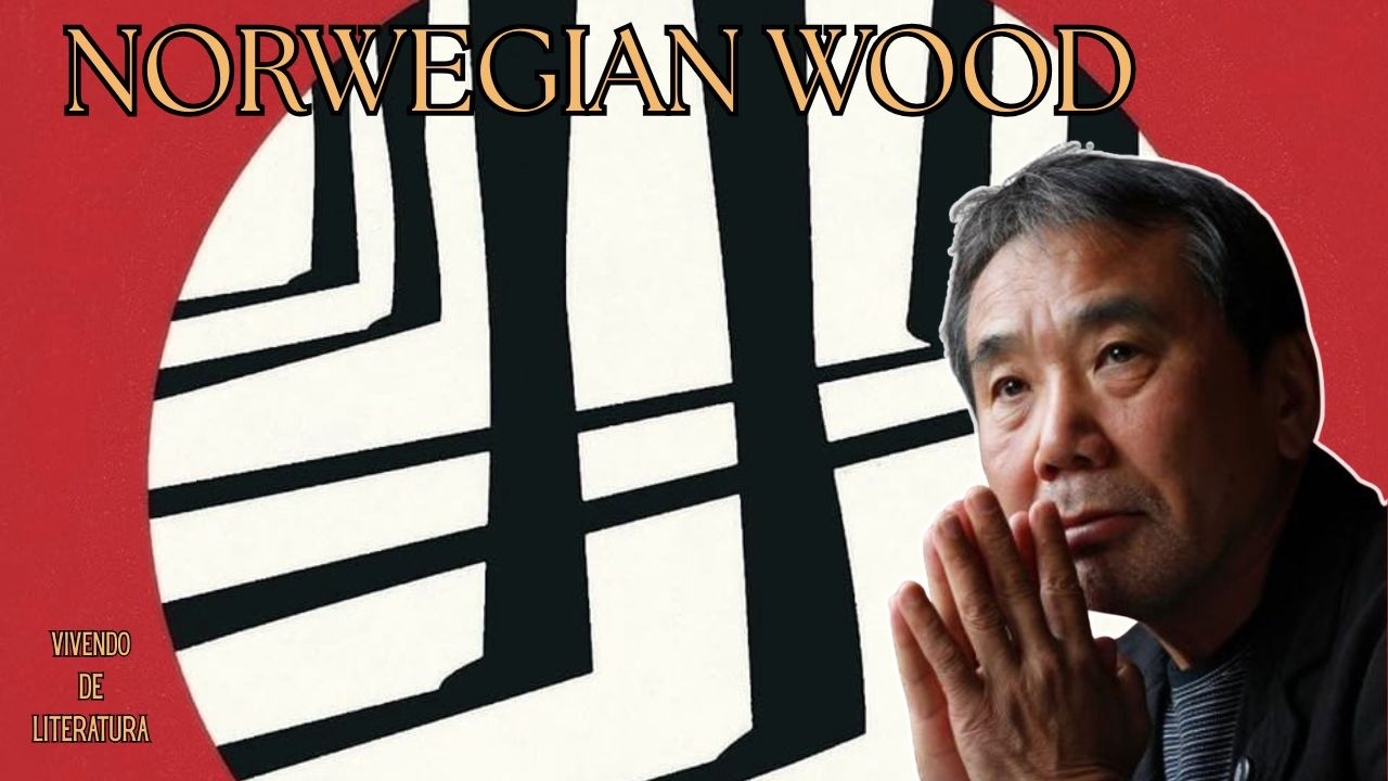 Norwegian Wood: O fenômeno editorial no Japão - Amor, Luto e a Melancolia