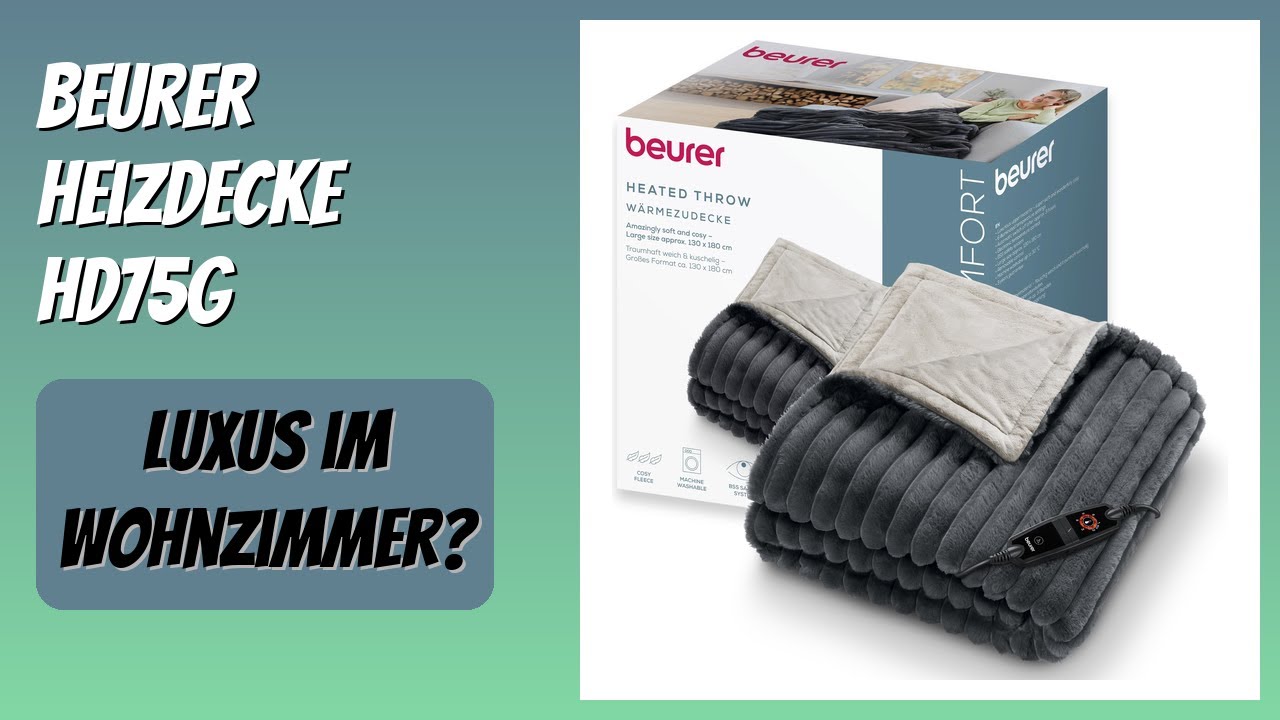 BEWERTUNG (2025): Beurer Heizdecke HD75G. WESENTLICHE Einzelheiten