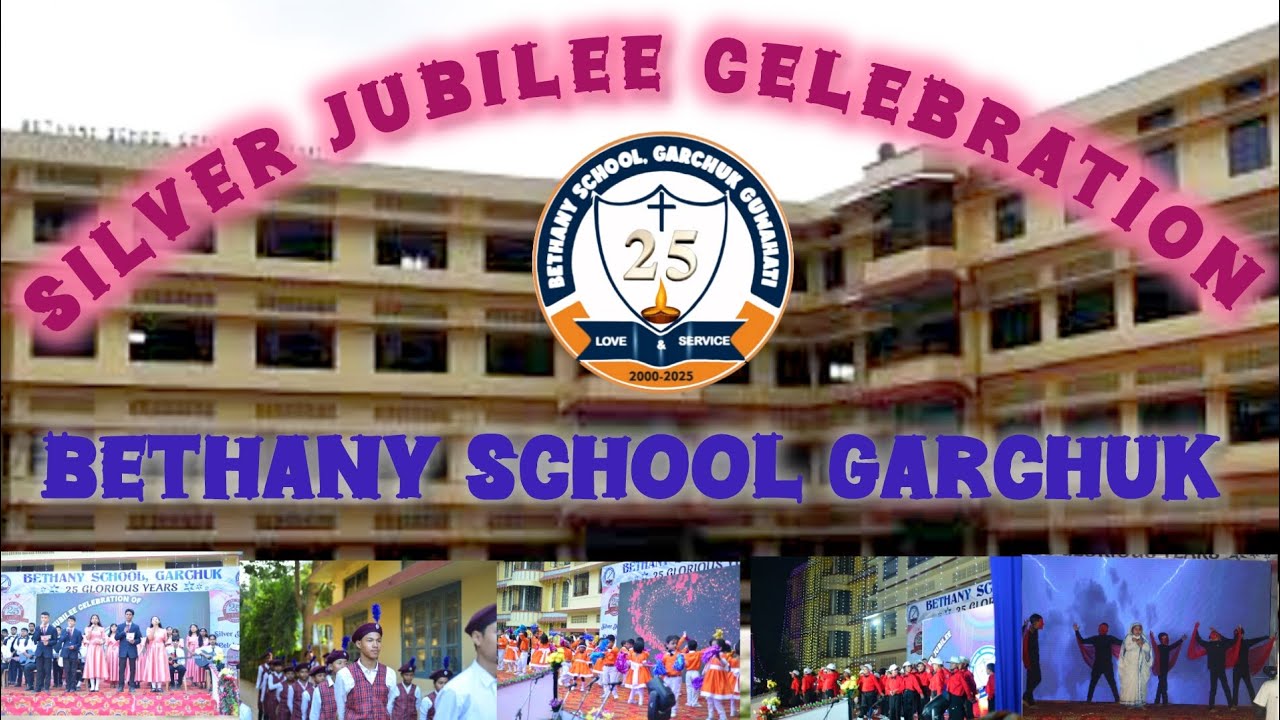 Silver Jubilee Celebration| Day 2 | Bethany School Garchuk