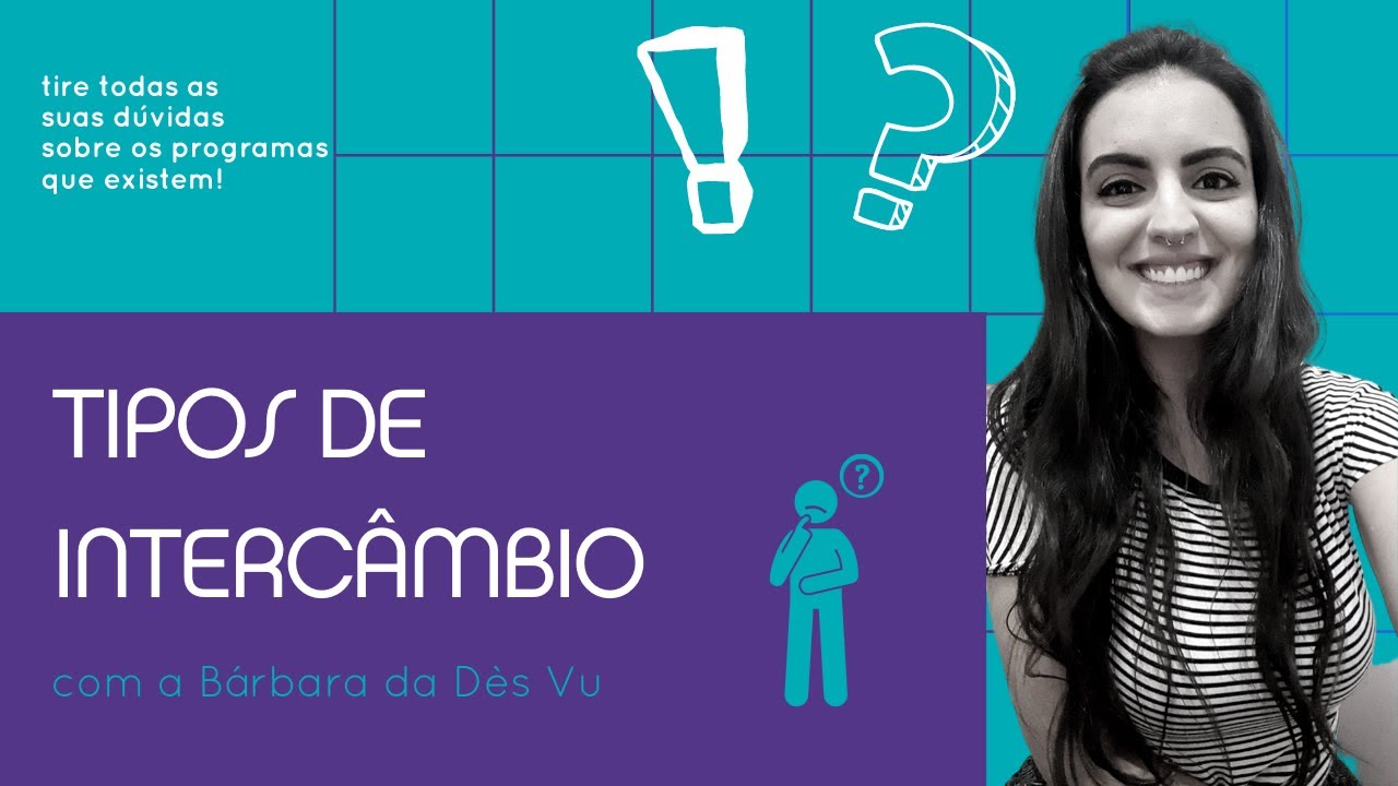 Quais s&atilde;o os tipos de programa de interc&acirc;mbio? | Tudo sobre interc&acirc;mbio