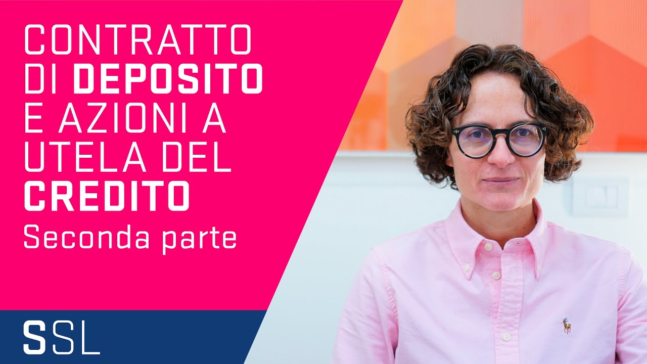 IL CONTRATTO DI DEPOSITO E LE OBBLIGAZIONI DI CUSTODIA E PAGAMENTO DEL COMPENSO - SECONDA PARTE