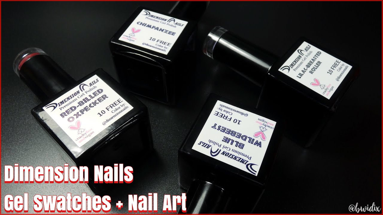 DIMENSION NAILS GEL POLISHES | swatches + nail art | bwidix