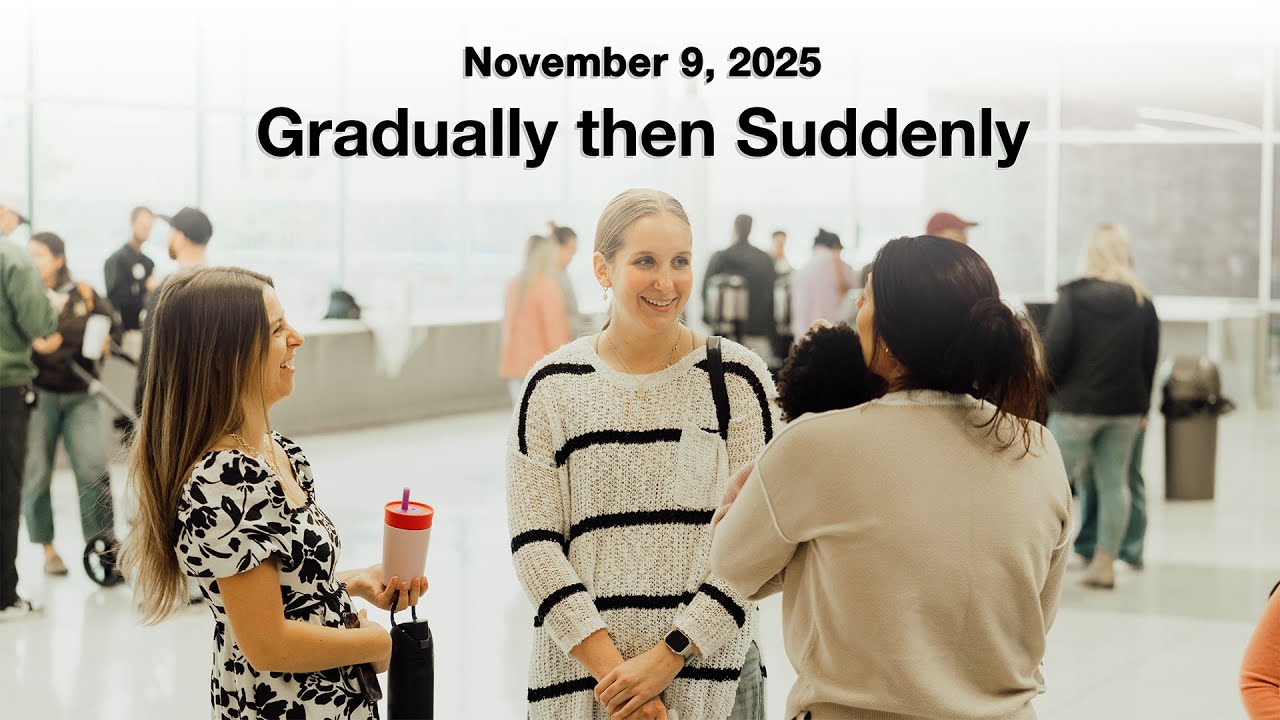Gradually then Suddenly