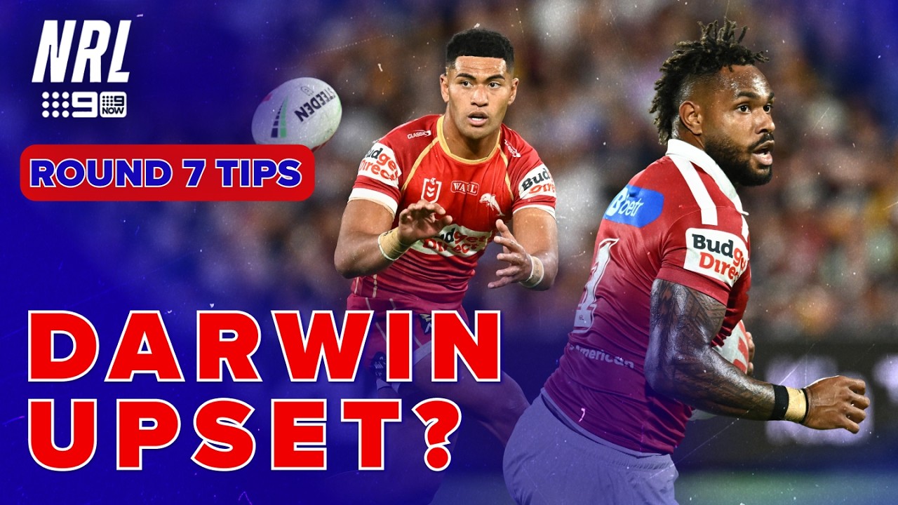 Darwin heat + The Phins = Trouble for Penrith?: NRL Tips - Round 7 | NRL on Nine