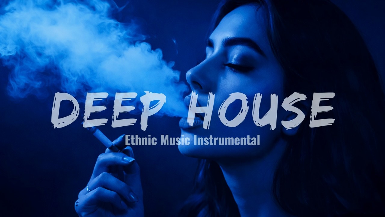 Summer Ethnic Music Mix 2026 🍓 Just Relax | Mix Chill de Deep House/Night Vibes/ Stress Relief V12