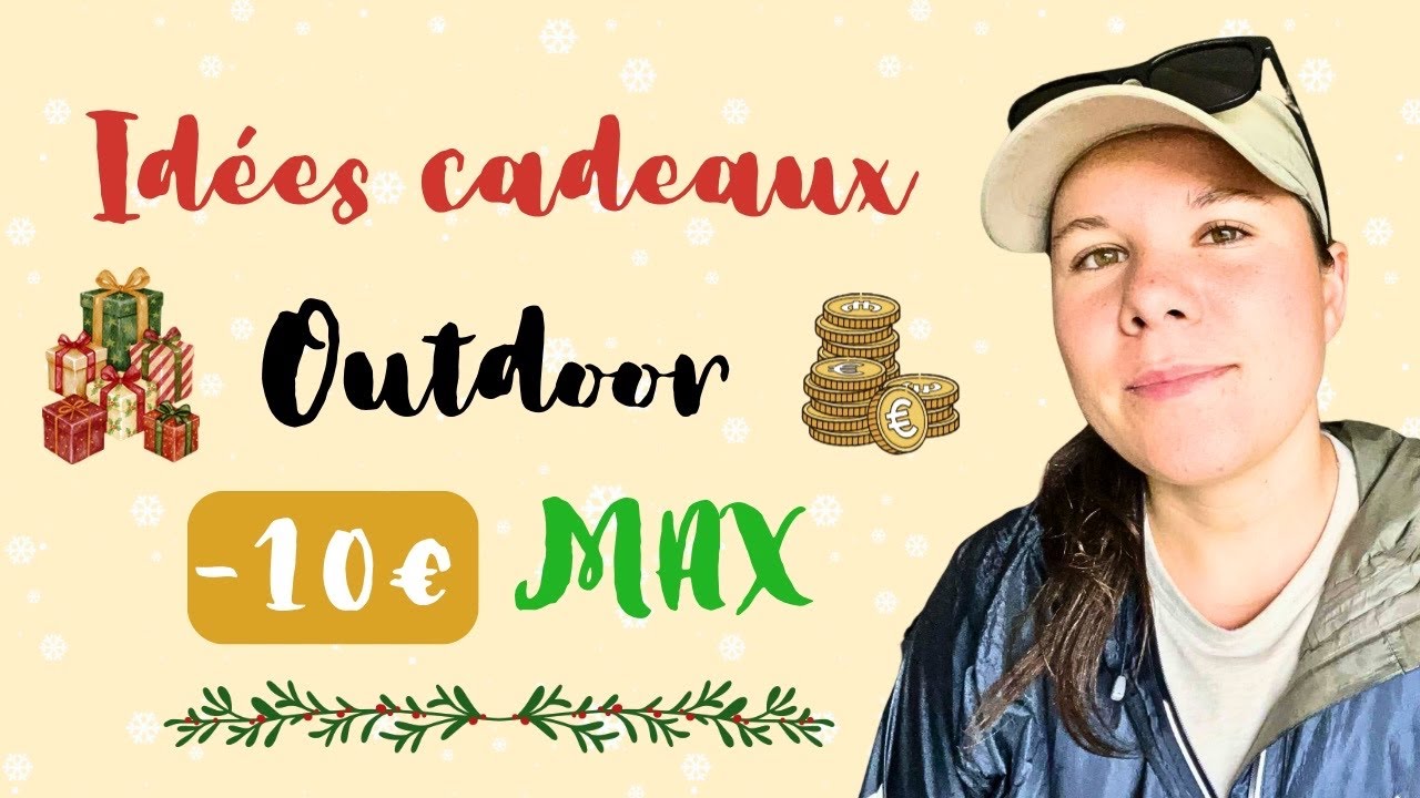 IDÉES CADEAUX DE NOËL OUTDOORS À -10€ (Trek, bivouac, sorties natures)