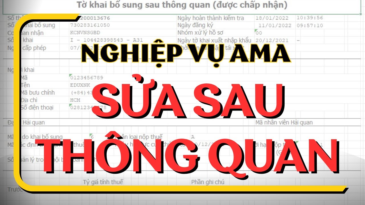 Sửa tờ khai sau thông quan sử dụng nghiệp vụ AMA