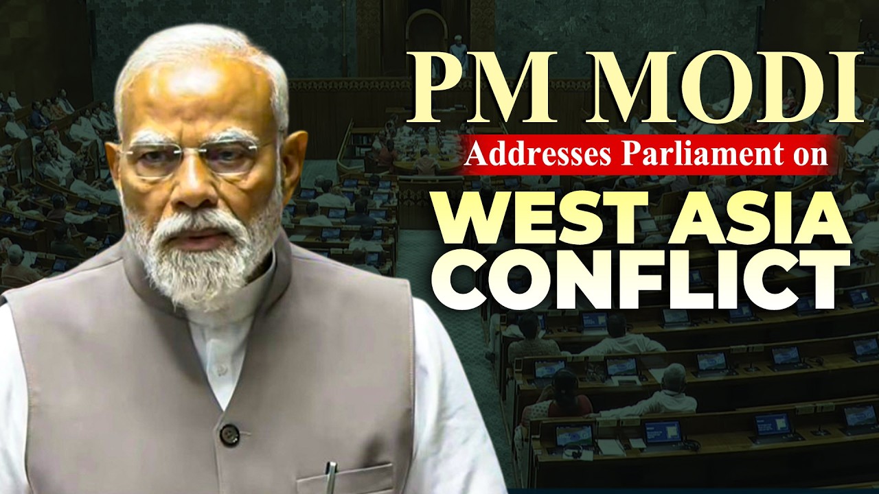 WATCH: PM Modi Addresses Lok Sabha on key aspects of the ongoing West Asia conflict |Iran War |India