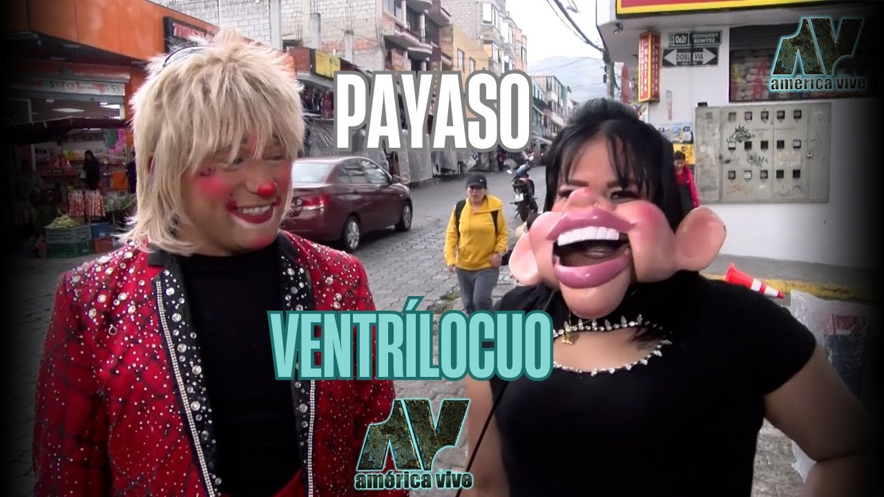 El Payaso ventrílocuo que arranca carcajadas
