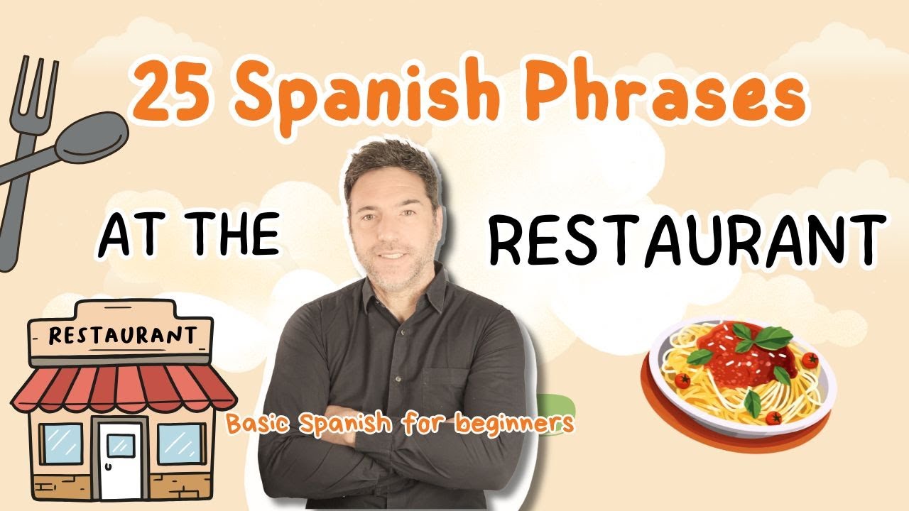 25  Phrases in Spanish For a Restaurant 🇪🇸🍽️ &ndash; Learn Basic Spanish Conversation for Beginners