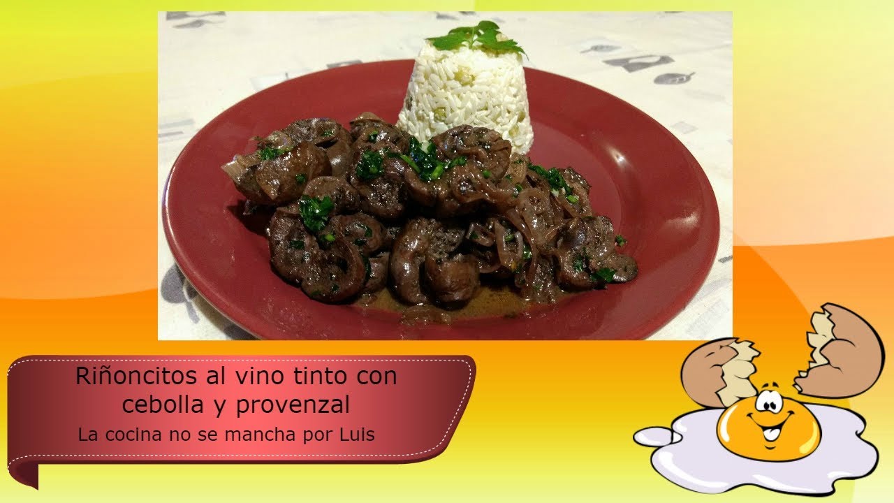 Riñoncitos al vino tinto con cebolla y provenzal - La cocina no se mancha por Luis