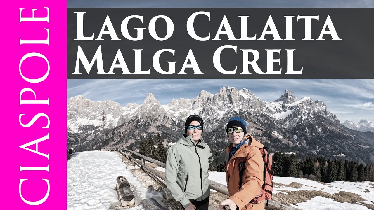 Dal Lago di Calaita alla Malga Crel