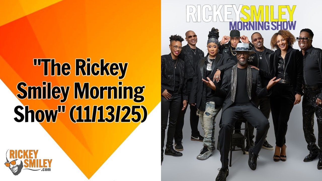 "The Rickey Smiley Morning Show" (11/13/25)