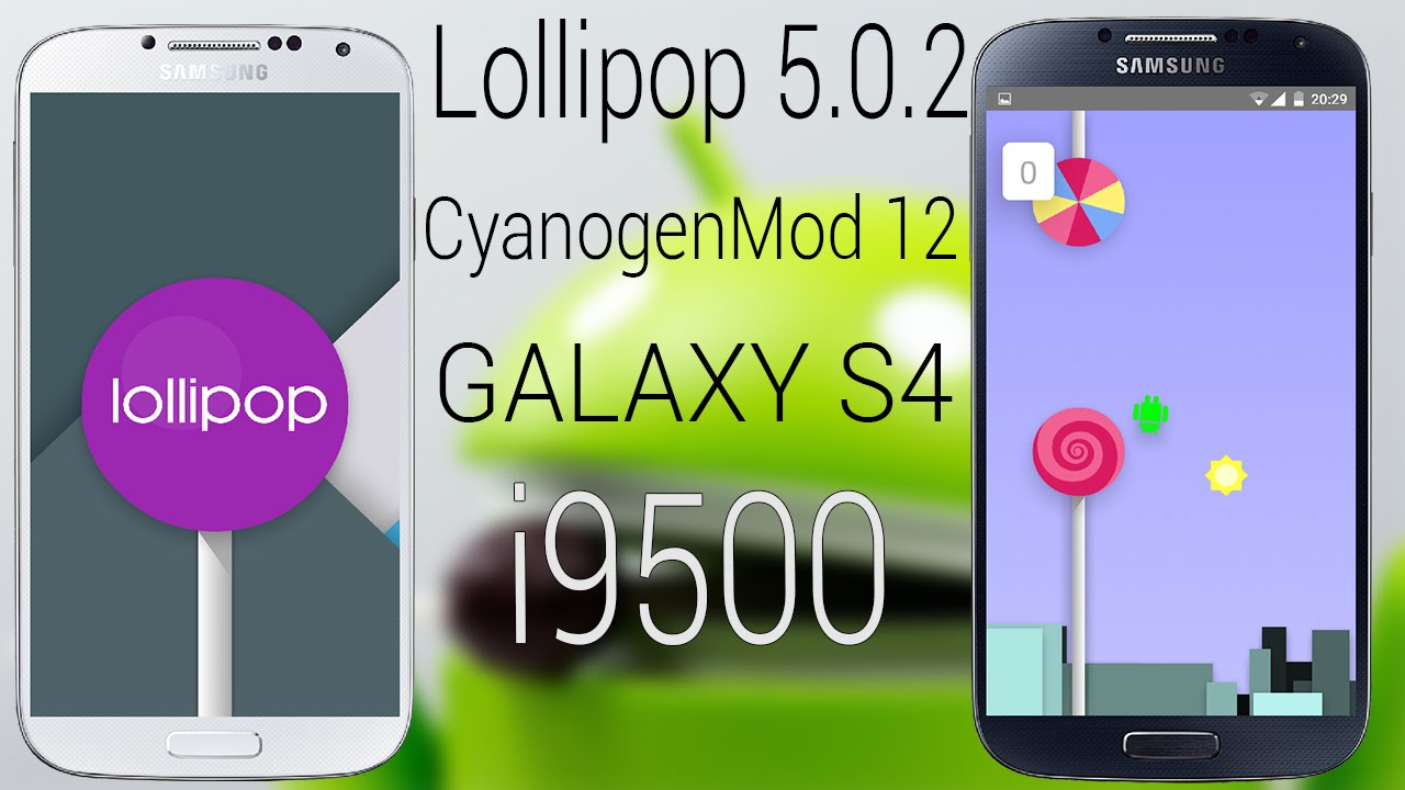 Como Instalar Android Lollipop 5.1.X Para Galaxy S4 i9500 Cyanogenmod 12