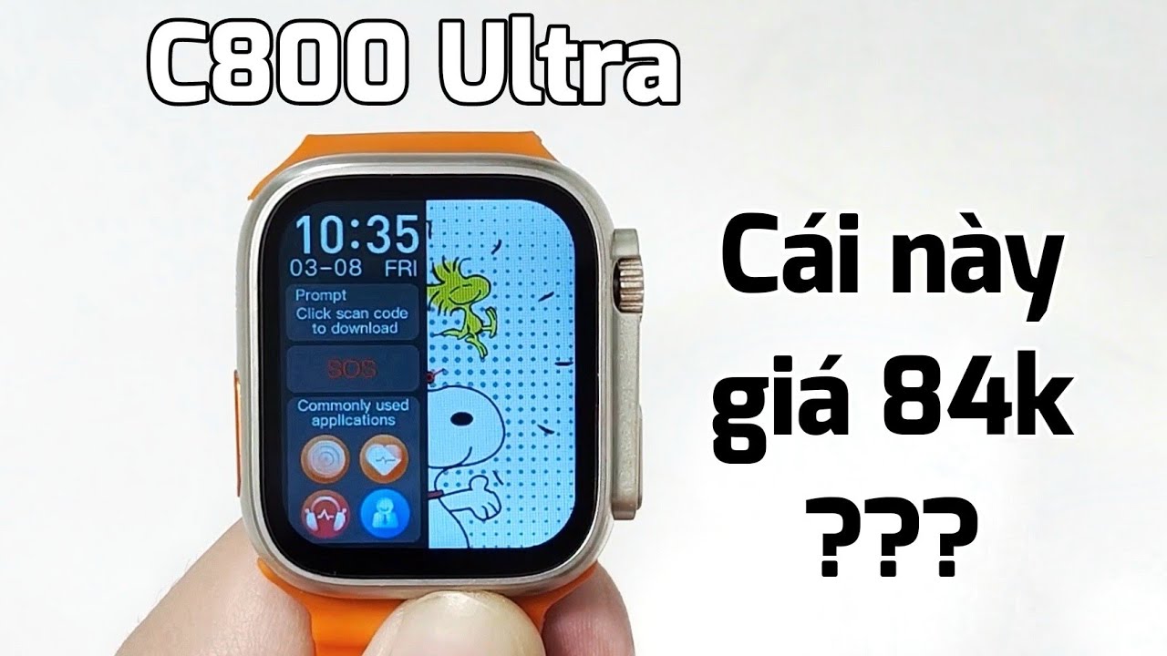 Đánh giá chi tiết T800 / C800 Ultra - SmartWatch giá chỉ có 84k ???